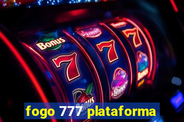 fogo 777 plataforma